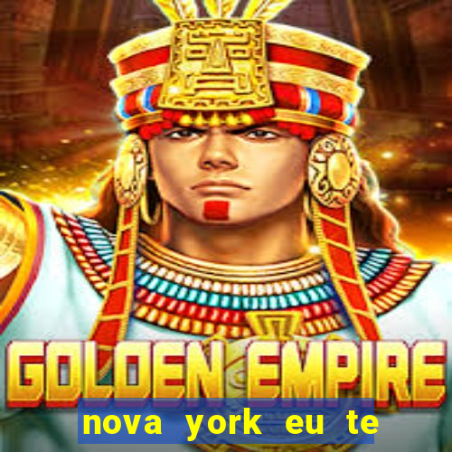 nova york eu te amo download